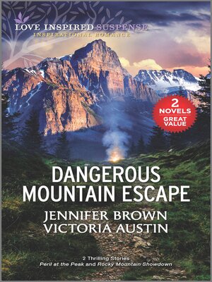 cover image of Dangerous Mountain Escape